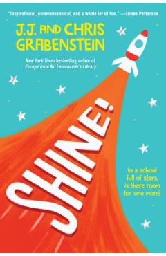 Poza produsului Shine! - J. J. Grabenstein