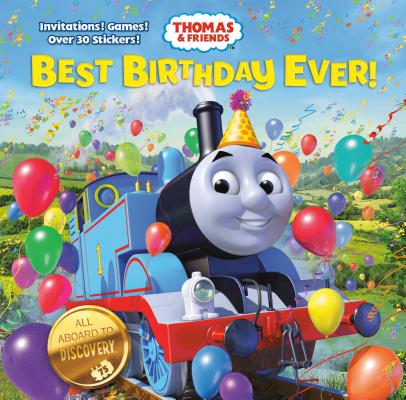 Best Birthday Ever! (Thomas & Friends) - Christy Webster