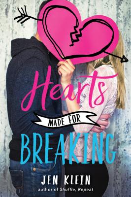 Hearts Made for Breaking - Jen Klein