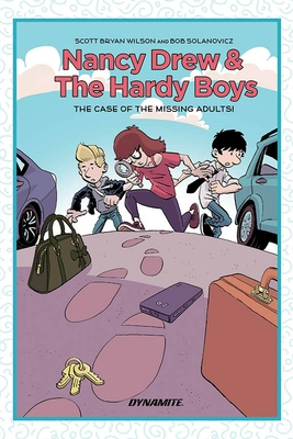 Nancy Drew and the Hardy Boys: The Mystery of the Missing Adults - Scott Bryan Wilson