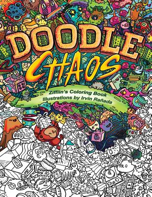 Doodle Chaos: Zifflin's Coloring Book - Irvin Ranada