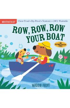Coperta cărții Indestructibles: Row, Row, Row Your Boat - Maddie Frost