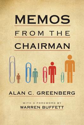 Memos from the Chairman - Alan C. Greenberg
