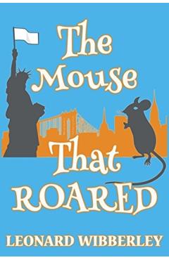 The Mouse That Roared - Leonard Wibberley