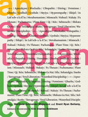 An Ecotopian Lexicon - Matthew Schneider-mayerson