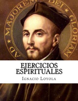 Ejercicios espirituales - Ignacio De Loyola