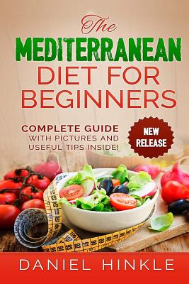 The Mediterranean Diet for Beginners - Marvin Delgado