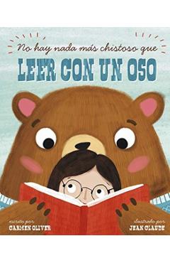 No Hay Nada Ms Chistoso Que Leer Con un Oso = Bears Make the Best Reading Buddies - Carmen Oliver