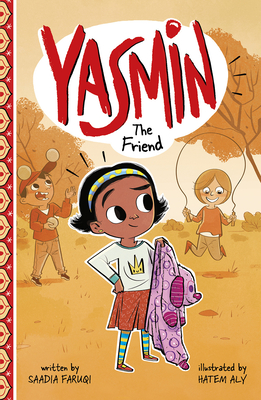 Yasmin the Friend - Saadia Faruqi