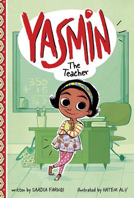 Yasmin the Teacher - Saadia Faruqi