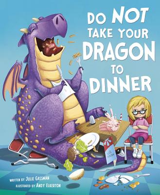 Coperta cărții 'Do Not Take Your Dragon to Dinner - Julie Gassman'