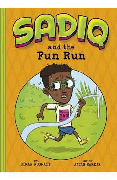 Coperta cărții 'Sadiq and the Fun Run - Siman Nuurali'