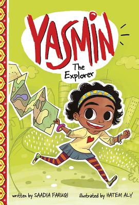 Yasmin the Explorer - Saadia Faruqi