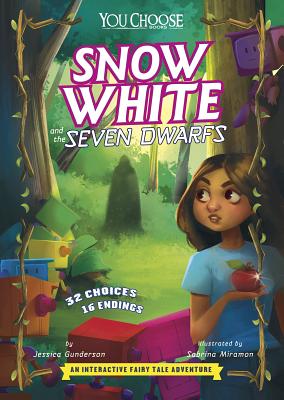 Snow White and the Seven Dwarfs: An Interactive Fairy Tale Adventure - Jessica Gunderson
