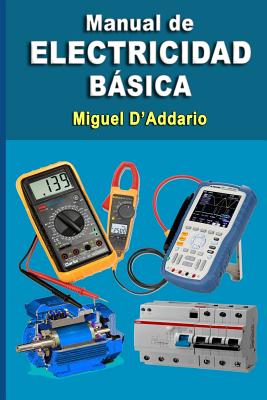 Manual de electricidad b�sica - Miguel D'addario