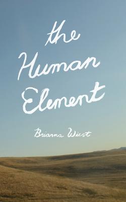 The Human Element - Brianna Wiest