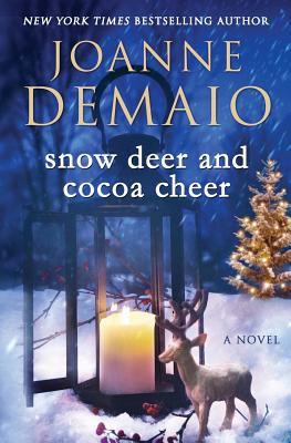 Snow Deer and Cocoa Cheer - Joanne Demaio