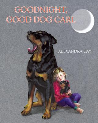 Goodnight, Good Dog Carl - Alexandra Day