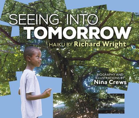 Seeing Into Tomorrow - Nina Crews