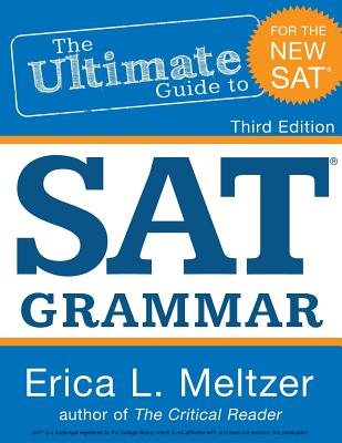 3rd Edition, The Ultimate Guide to SAT Grammar - Erica L. Meltzer