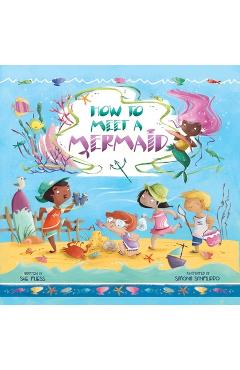 Poza produsului How to Meet a Mermaid - Sue Fliess