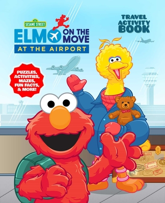 Sesame Street at the Airport: Activity Book - Sky Pony Press