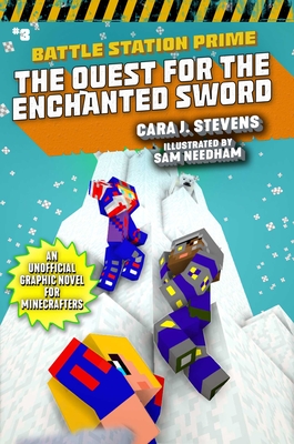 The Quest for the Enchanted Sword, Volume 3: An Unofficial Graphic Novel for Minecrafters - Cara J. Stevens