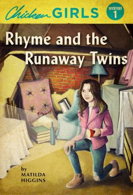 Chicken Girls: Rhyme and the Runaway Twins - Brat