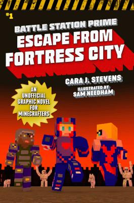 Escape from Fortress City, Volume 1: An Unofficial Graphic Novel for Minecrafters - Cara J. Stevens