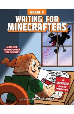 Coperta cărții 'Writing for Minecrafters: Grade 4 - Sky Pony Press'