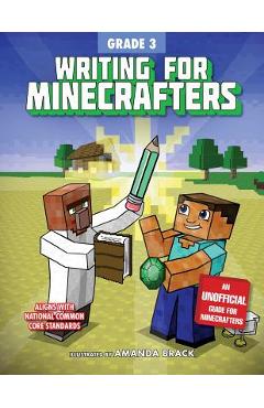 Coperta cărții 'Writing for Minecrafters: Grade 3 - Sky Pony Press'