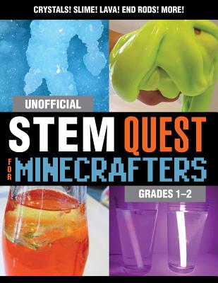 Unofficial Stem Quest for Minecrafters: Grades 1-2 - Stephanie J. Morris