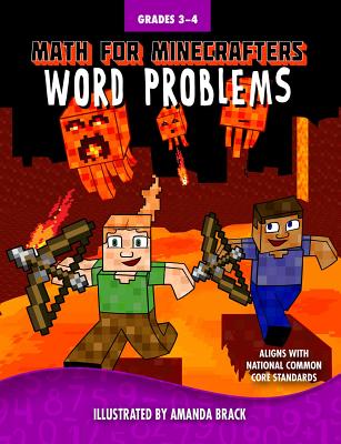 Math for Minecrafters Word Problems: Grades 3-4 - Sky Pony Press