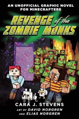 Revenge of the Zombie Monks - Cara J. Stevens
