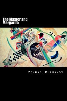 The Master and Margarita: Russian Version - Mikhail Bulgakov