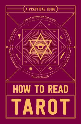 How to Read Tarot: A Practical Guide - Adams Media