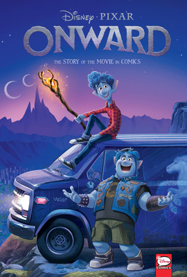 Disney/Pixar Onward: The Story of the Movie in Comics - Disney