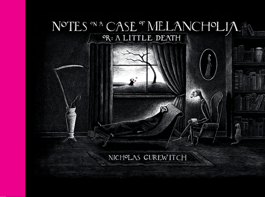 Notes on a Case of Melancholia, Or: A Little Death - Nicholas Gurewitch
