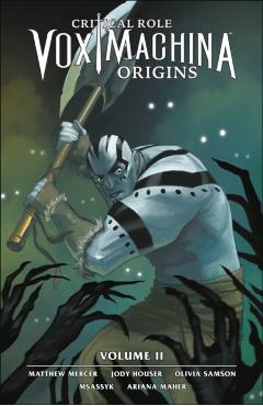 Critical Role: Vox Machina Origins Volume II - Critical Role
