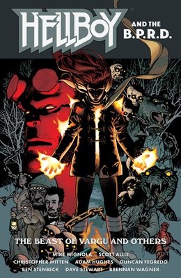 Hellboy and the B.P.R.D.: The Beast of Vargu and Others - Mike Mignola