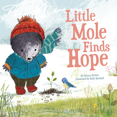 Little Mole Finds Hope - Glenys Nellist
