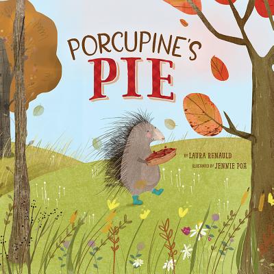 Porcupine's Pie - Laura Renauld