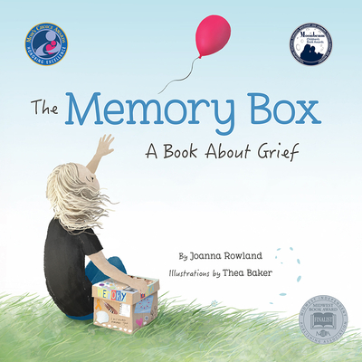 The Memory Box: A Book about Grief - Joanna Rowland