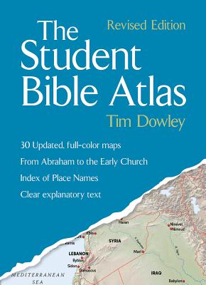 Student Bible Atlas, the PB (Revised) - Tim Dowley