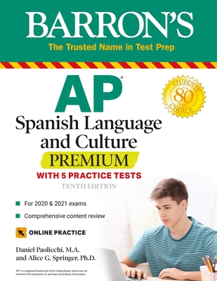 AP Spanish Language and Culture Premium: With 5 Practice Tests - Daniel Paolicchi