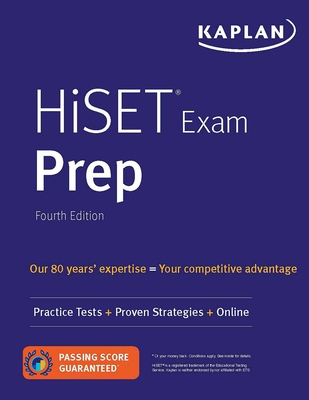 Hiset Exam Prep: Practice Tests + Proven Strategies + Online - Kaplan Test Prep