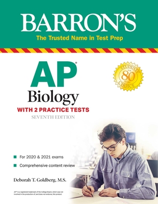 AP Biology: With 2 Practice Tests - Deborah T. Goldberg