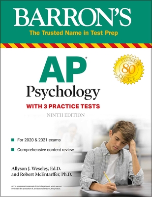 AP Psychology: With 3 Practice Tests - Allyson J. Weseley