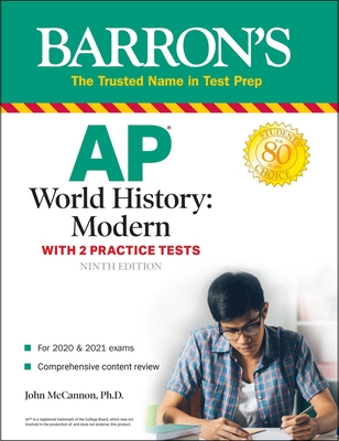 AP World History: Modern: With 2 Practice Tests - John Mccannon