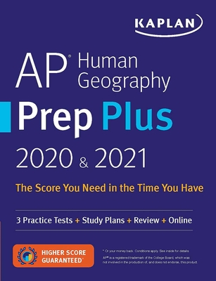 AP Human Geography Prep Plus 2020 & 2021: 3 Practice Tests + Study Plans + Review + Online - Kaplan Test Prep